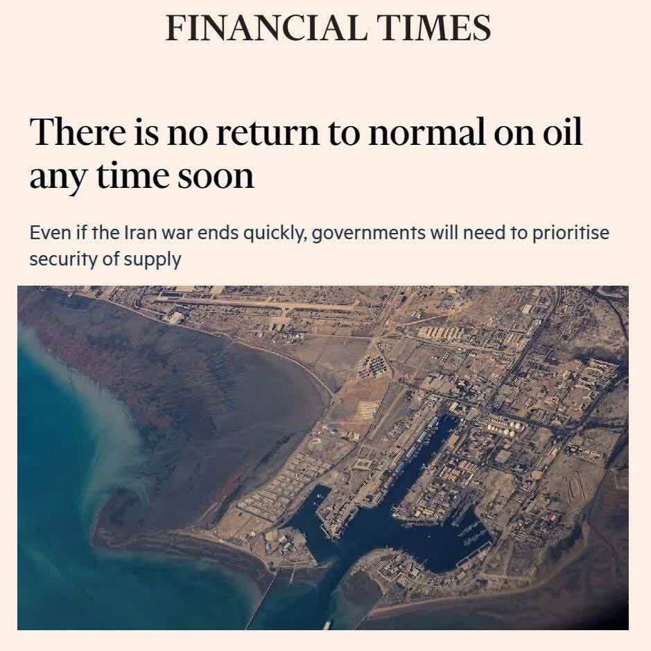 فایننشال تایمز: بازگشت بازارهای نفت به شرایط عادی به این زودی‌ها ممکن نیست