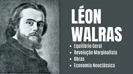 لئون والراس کیست؟/ پدر نظریه تعادل عمومی