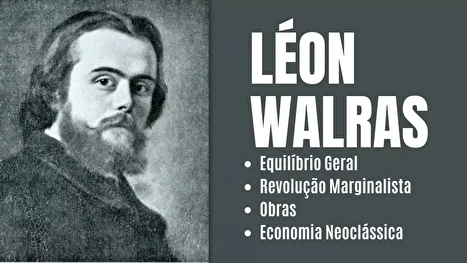 لئون والراس کیست؟/ پدر نظریه تعادل عمومی