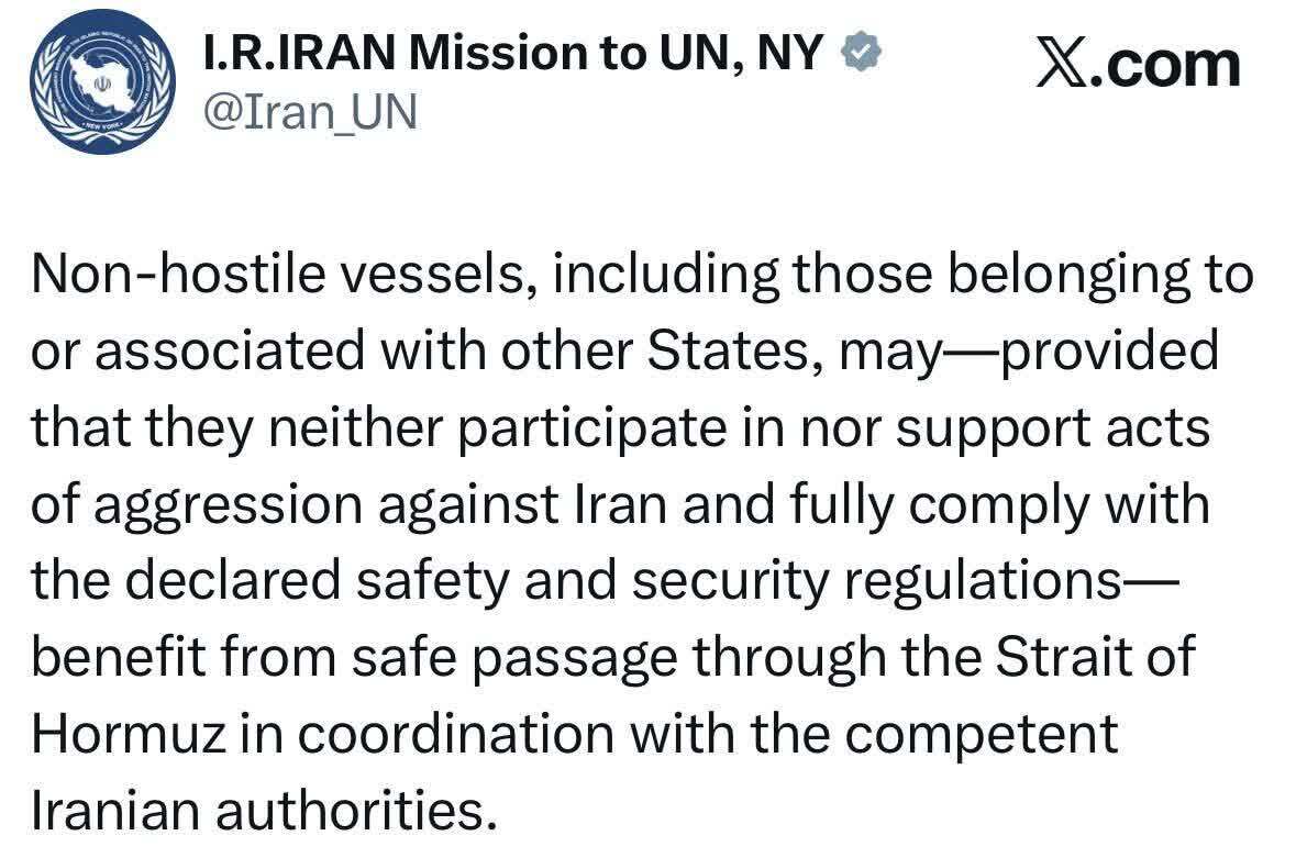 نمایندگی ایران: کشورهای غیرمتخاصم می‌توانند از تنگه هرمز عبور کنند