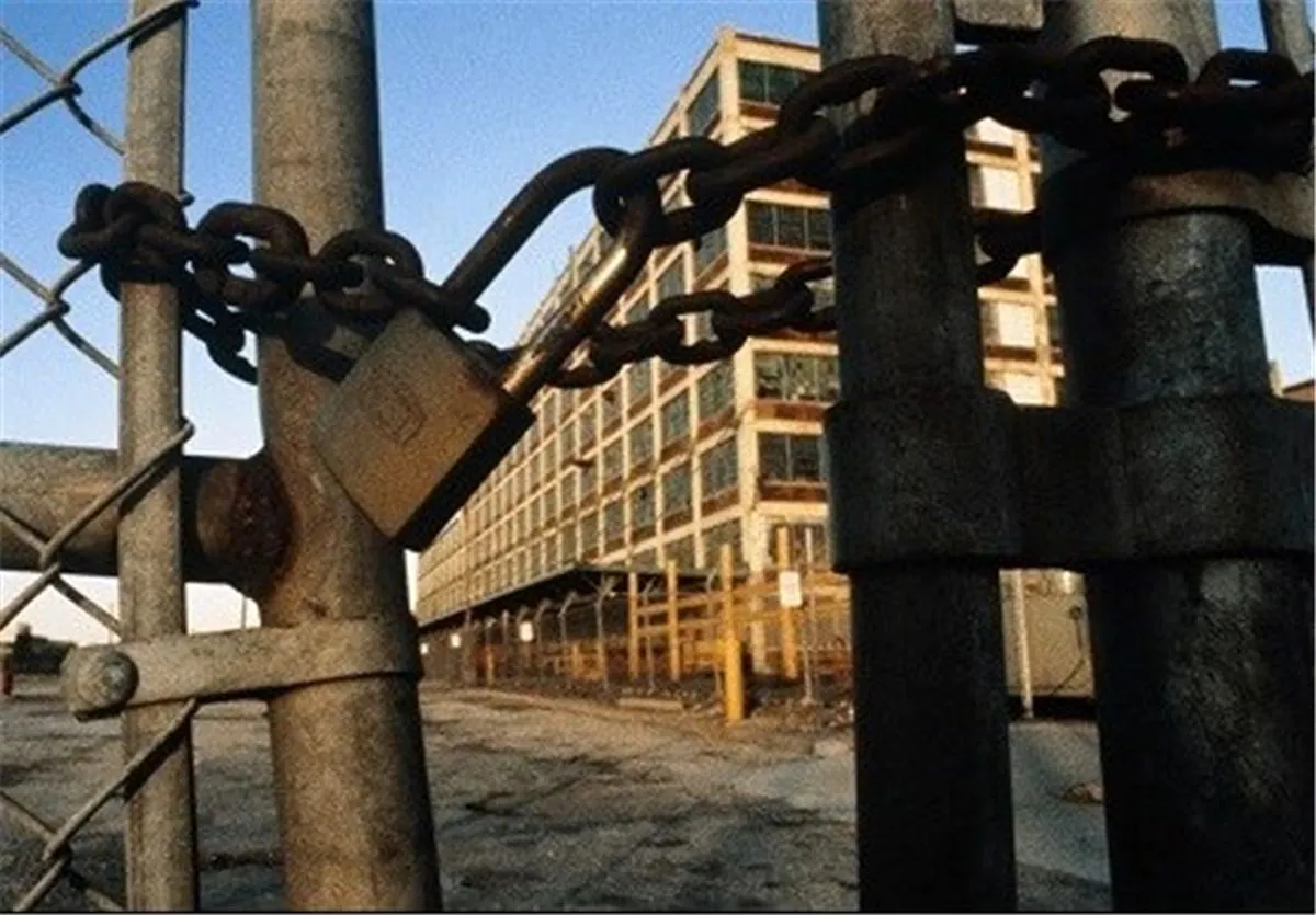 تعطیلی کارخانه‌ها با اجرای نادرست سیاست‌های اقتصادی